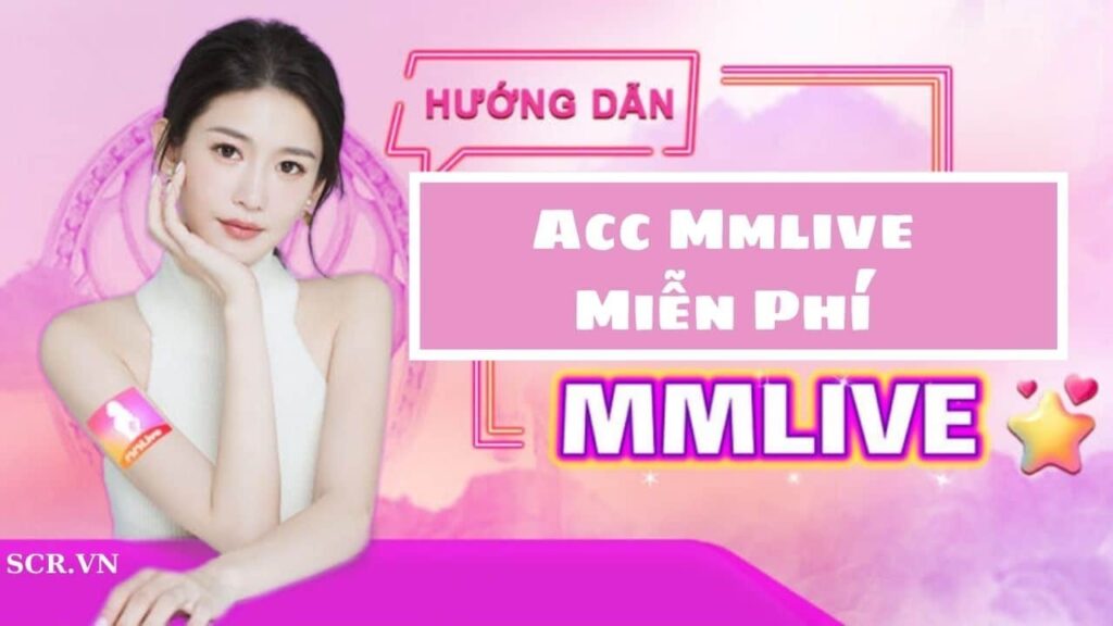 Tải và đăng ký MMlive